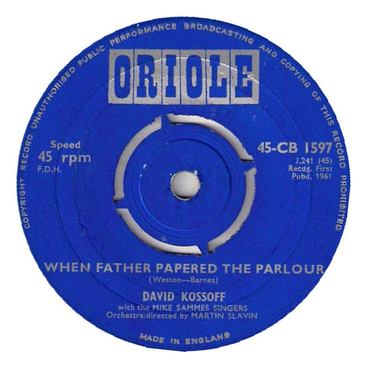 7" 45RPM When Father Papered The Parlour/I'm Shy, Mary Ellen, I'm Shy by David Kossoff from Oriole