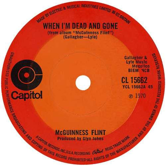 McGuinness Flint 7" vinyl record When I'm Dead And Gone