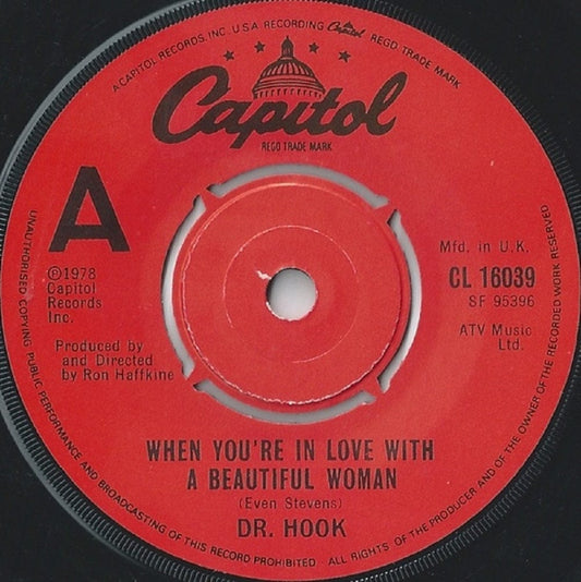 Dr. Hook When You're in Love with a Beautiful Woman 7-inch vinyl