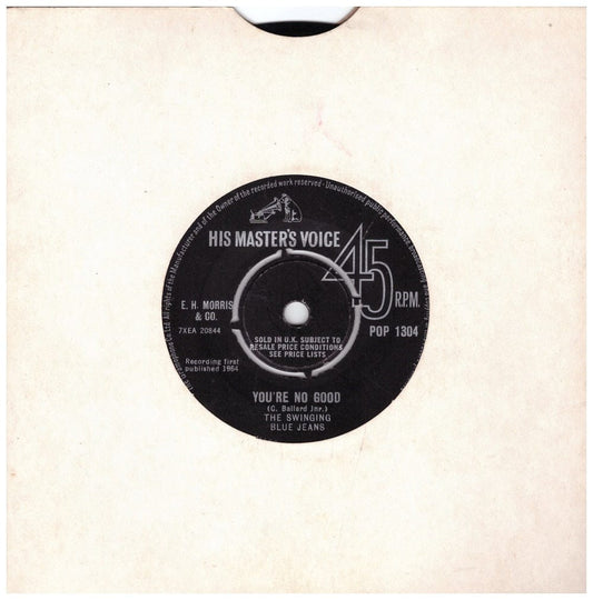 7" 45RPM You're No Good/Don't You Worry About Me by The Swinging Blue Jeans from His Master's Voice (POP 1304)